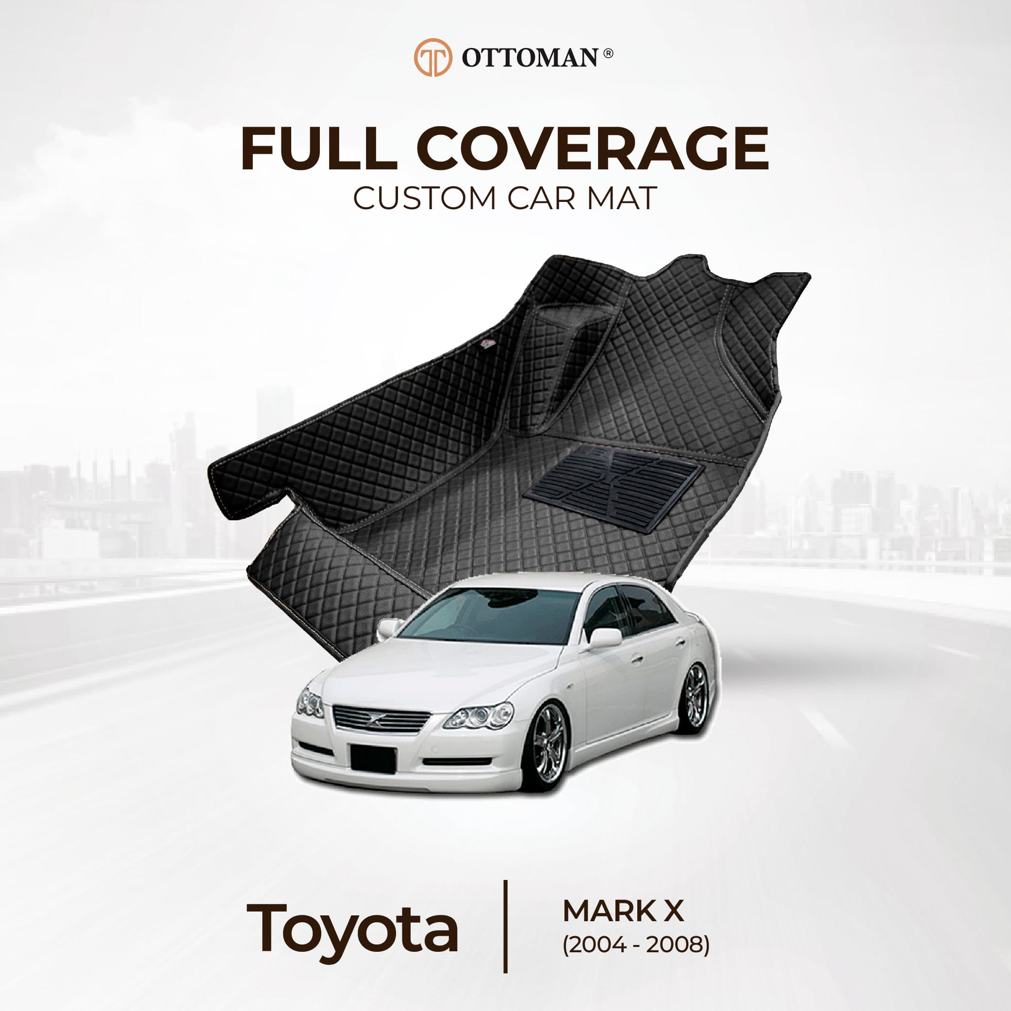 Toyota Mark-X (2004-2008) Ottoman Car Mat